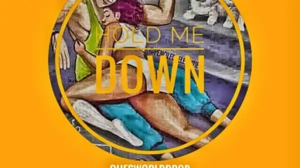 QuesWorldDrop - Hold Me Down (H.M.D) Ft Refilwelethabo